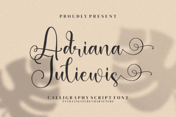 Adriana Juliewis: A Versatile Calligraphy Script Font