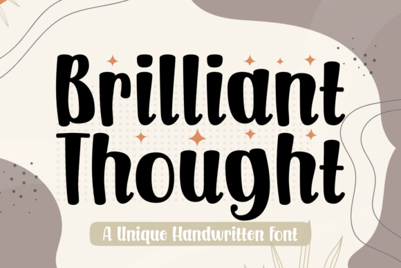Brilliant Thought: A Font for Clear and Engaging Campaigns