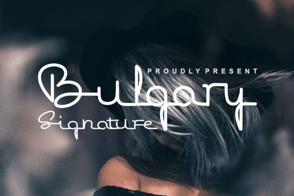Discover Bulgary Signature: A Font for Modern Publishers