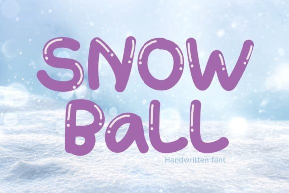 Enhance Your Brand with Snow Ball: A Charming Handwritten Font