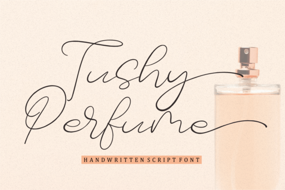 Enhance Your Brand with Tushy Perfume Font