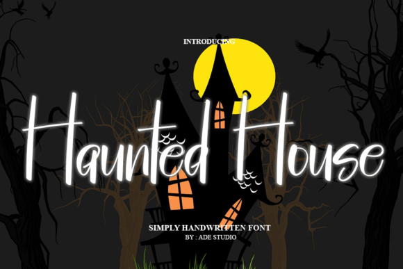 Haunted House: A Spooky Yet Elegant Script Font